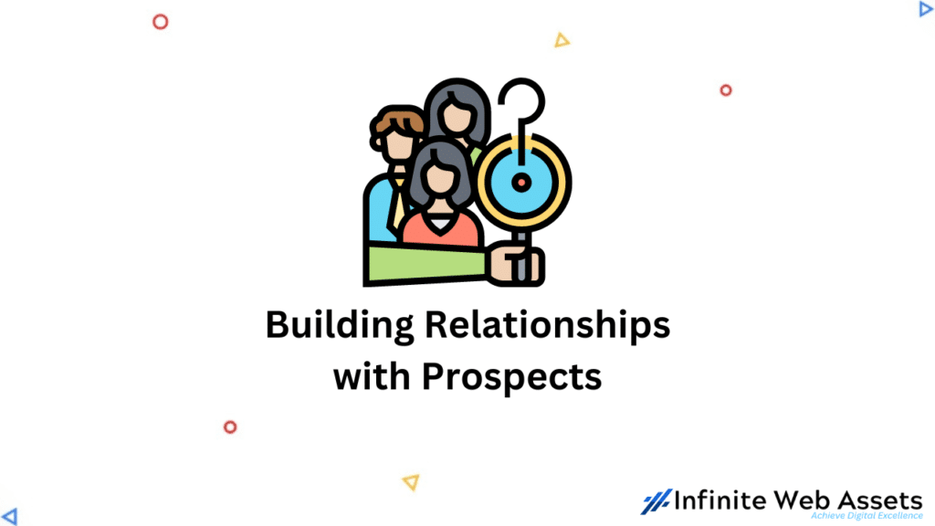 Building Relationships with Prospects