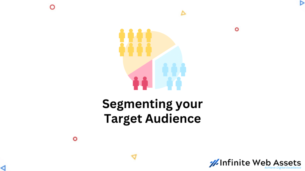 Segmenting your Target Audience
