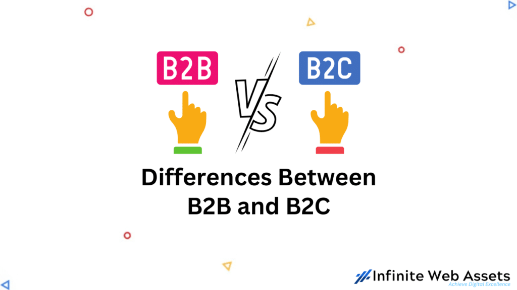Differences Between B2B and B2C