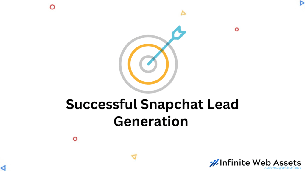 Successful Lead Generation using Snapchat Ads